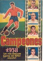 Temp. 1957-58 Campeones. Editorial Bruguera