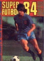 Temp. 1983-84 Super-Fútbol 84. Editorial Rollán